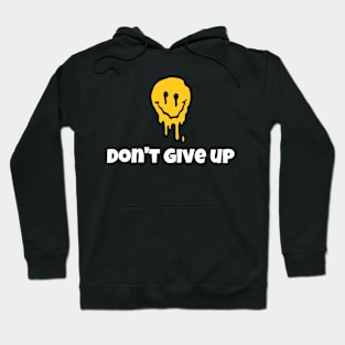 Don’t give up Hoodie